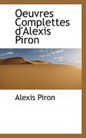 Oeuvres complettes d'Alexis Piron 0530053640 Book Cover
