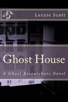 Ghost House 1496111109 Book Cover