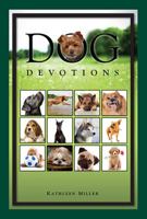 Dog Devotions 0982943520 Book Cover