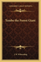 Tembo the Forest Giant 1162754583 Book Cover