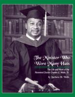 The Minister Who Wore Many Hats 1434997510 Book Cover