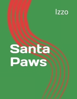 Santa Paws B0BJYM9CPL Book Cover
