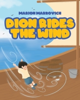 Dion Rides the Wind 1647014735 Book Cover