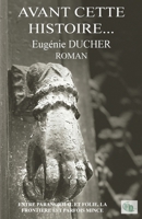 Avant cette histoire... 2384064363 Book Cover