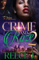 Crime And Roźe 2: A Chicago Love Story B0BW2MGXCG Book Cover