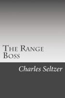 The Range Boss 1517399114 Book Cover