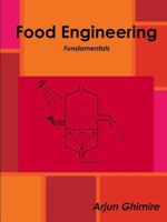 Food Engineering Fundamentals 1387294725 Book Cover