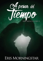 A pesar del Tiempo B08ZQDJKN6 Book Cover