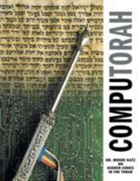 Computorah: Hidden Codes in the Torah 1607966484 Book Cover