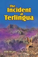The Incident at Terlingua 1665774932 Book Cover