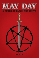 May Day: A Curse, in Black and White 1480880450 Book Cover