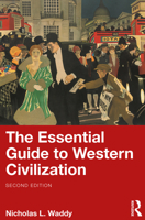 The Essential Guide to Western Civilization 1032939273 Book Cover