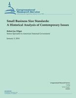 Small Business Size Standards: A Historical Analysis of Contemporary Issues 1502956578 Book Cover