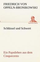 Schlüssel und Schwert: in Großdruckschrift (German Edition) 3842492405 Book Cover