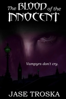 The Blood of the Innocent B08CPHFTB4 Book Cover