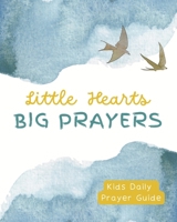 Little Hearts, Big Prayers (Little Hearts Publishing) B0GPN9DTLD Book Cover