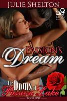 Passion's Dream 1537793292 Book Cover