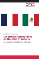 Un estudio comparativo en Derecho Tributario (Spanish Edition) 613647557X Book Cover