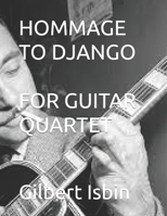 HOMMAGE TO DJANGO FOR GUITAR QUARTET B09L4RXF6M Book Cover
