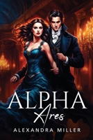Alpha Ares 1787994376 Book Cover