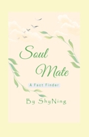 SOULMATE: A FACT FINDER B0F2JHQBGN Book Cover