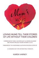 Mum's the Word: A Handbook for Separating Families 1925833968 Book Cover