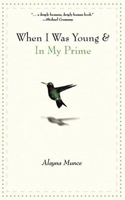 When I Was Young and In My Prime 0889712093 Book Cover