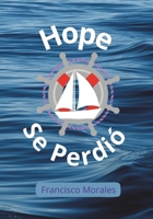 Hope se Perdió (Spanish Edition) B0CLZ6XDWP Book Cover