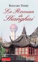 Le Roman de Shanghai 2268053822 Book Cover
