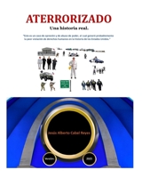 Aterrorizado, una historia real. 9584962264 Book Cover