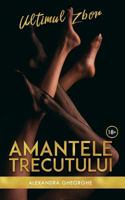 Amantele trecutului - Ultimul zbor 6069467051 Book Cover