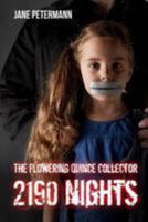 The Flowering Quince Collector- 2190 Nights 1530876001 Book Cover
