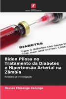 Biden Pilosa no Tratamento da Diabetes e Hipertensão Arterial na Zâmbia 6205663260 Book Cover