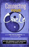 Connecting Your Circle: How the Five Elements Can Help You Be a More Authentic You 0991236610 Book Cover