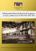 Il Sanatorio Elena di Savoia di Legnano 1326936824 Book Cover