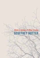 Water's Leaves And Other Poems 0974635367 Book Cover