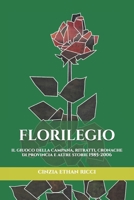 FLORILEGIO: Il giuoco della campana, Ritratti, Cronache di provincia e altre storie 1985-2006 (Ti racconto una storia...) (Italian Edition) B0CRQ8384M Book Cover