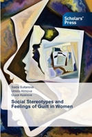 Social Stereotypes and Feelings of Guilt in Women 6206774805 Book Cover
