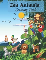 Zen Animals: Coloring Book B0C4MHMQXK Book Cover