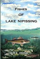 Fishes Of Lake Nipissing 0994933843 Book Cover