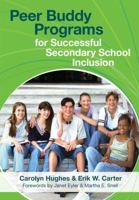 Peer Buddy Programs: For Successful Secondary School Inclusion 1557669805 Book Cover