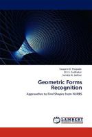 Geometric Forms Recognition: Approaches to Find Shapes from NURBS 3847348558 Book Cover