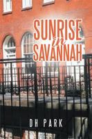 Sunrise in Savannah 1796014060 Book Cover