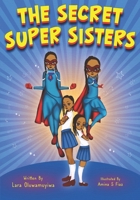 THE SECRET SUPER SISTERS B09PW6G8KR Book Cover