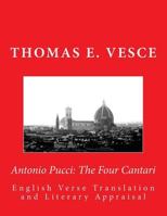 Antonio Pucci: The Four Cantari: English Verse Translation and Literary Appraisal 1727320417 Book Cover