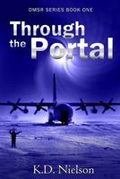 Dmsr Series - Through the Portal 1478243538 Book Cover