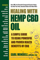 Healing with Hemp CBD Oil: A Simple Guide to Using Powerful and Proven Health Benefits of CBD 0757004555 Book Cover