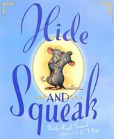 Hide-and-Squeak 0689855702 Book Cover