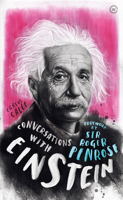 Conversations with Einstein: A Fictional Dialogue Based on Biographical Facts 1786783843 Book Cover