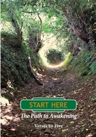 Start Here: The Path to Awakening 1446789942 Book Cover